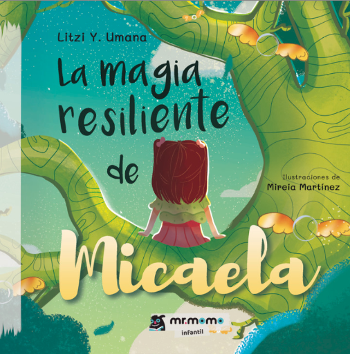 Micaela's resilient magic